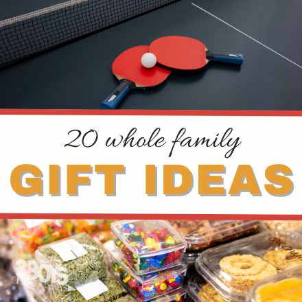 Table tennis setup with paddles and ball on a table, overlaid with text 20 Whole Family Gift Ideas. Below, various packaged snacks and food items make perfect whole family gift ideas.