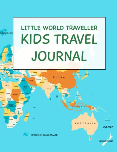 Kids Travel Journal: Little World Traveller
