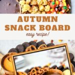 A wooden board brimming with autumn snacks like apples, pecans, popcorn, candy corn, pretzels, and sandwich cookies is beautifully displayed. The text Easy Autumn Snack Board Recipe graces the image.