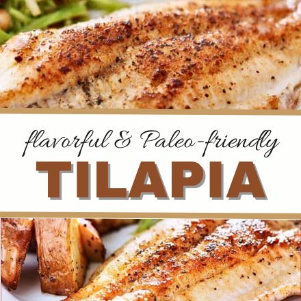 Close-up of cooked tilapia fillets seasoned with herbs and pepper, served with potato wedges and vegetables. Text reads, “flavorful & Paleo-friendly Clean Eating Tilapia Recipe.”.