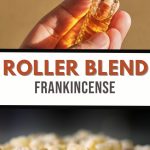 A hand cradles a small roller bottle of amber liquid, labeled DIY Frankincense Roller Blend, set against an image of resin pieces on a dark surface.