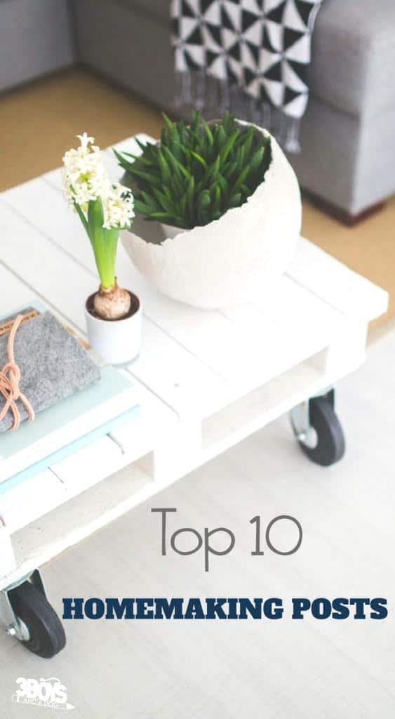 Top 10 Homemaking Posts