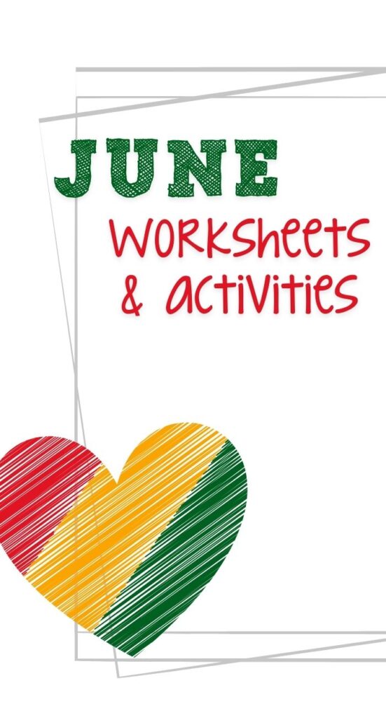 A heart filled with red, yellow, and green stripes graces the bottom left, while June Worksheets & Activities stands bold in green and red on a white backdrop. Its a vibrant prelude to the engaging tasks that await just as eagerly as May Holiday Worksheets do.