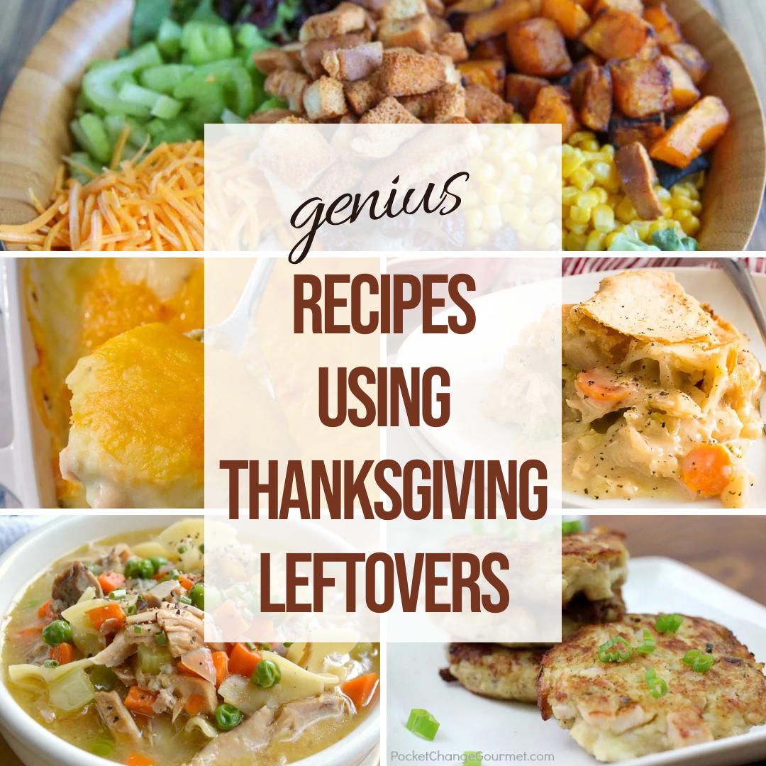 Easy Food Ideas Using Thanksgiving Leftovers