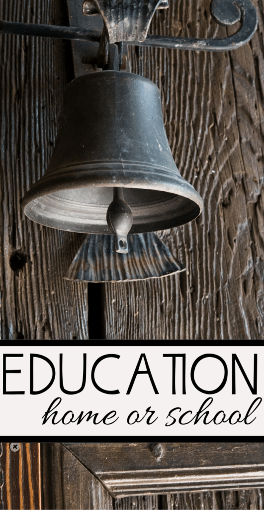 A vintage school bell hangs on a wooden wall. Below it, the text reads EDUCATION home or school.
