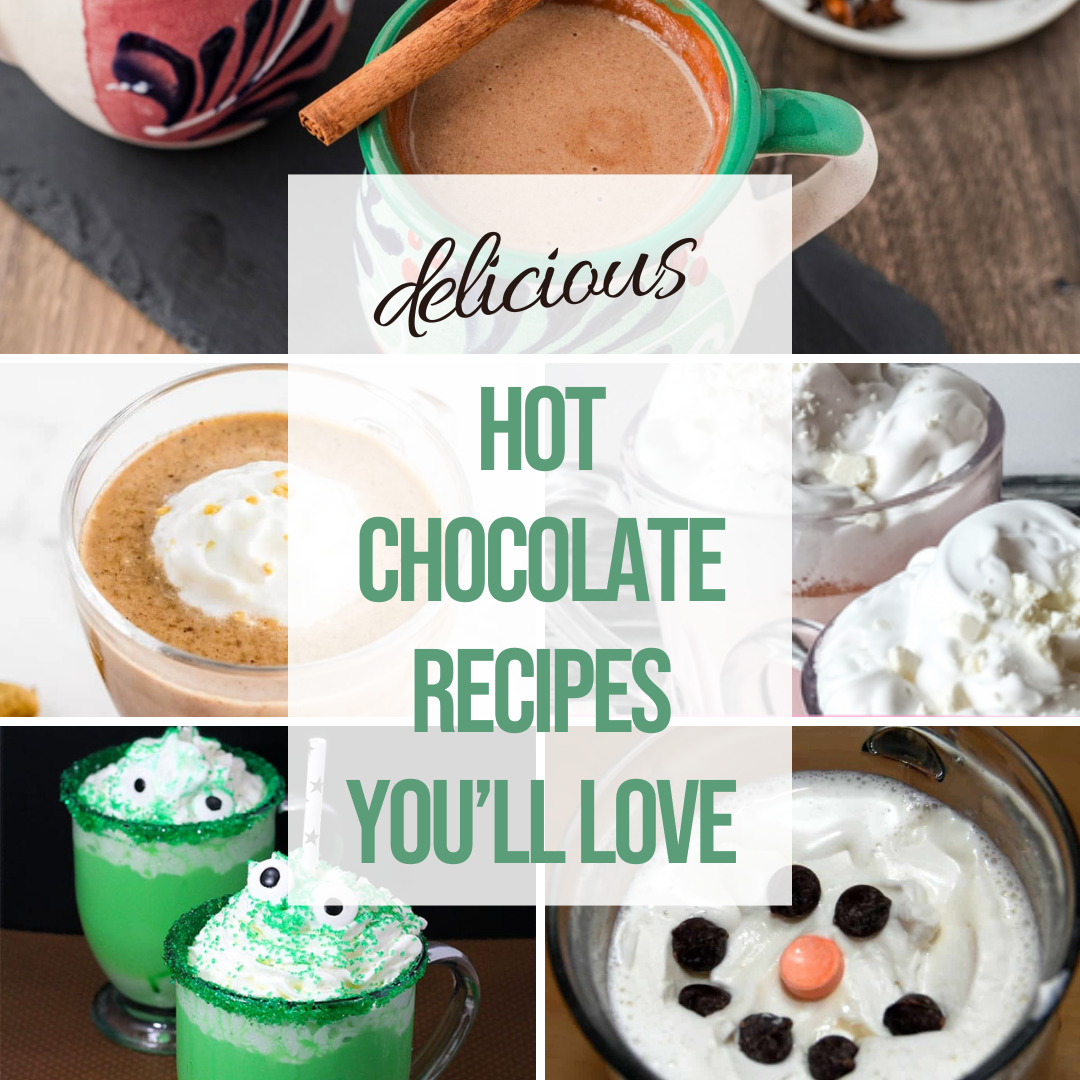 Amazing Hot Chocolate Recipes