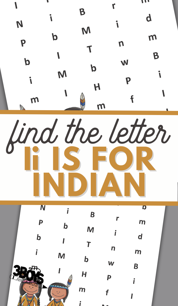 Worksheet titled find the letter Ii IS FOR INDIAN featuring scattered letters and small illustrations of children wearing feathered headbands at the bottom. Perfect for Thanksgiving printables for kindergarten, combining fun with learning in a festive way.