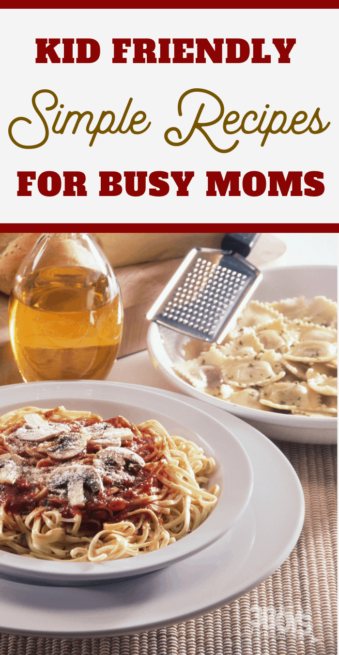 simple easy recipes for busy parents