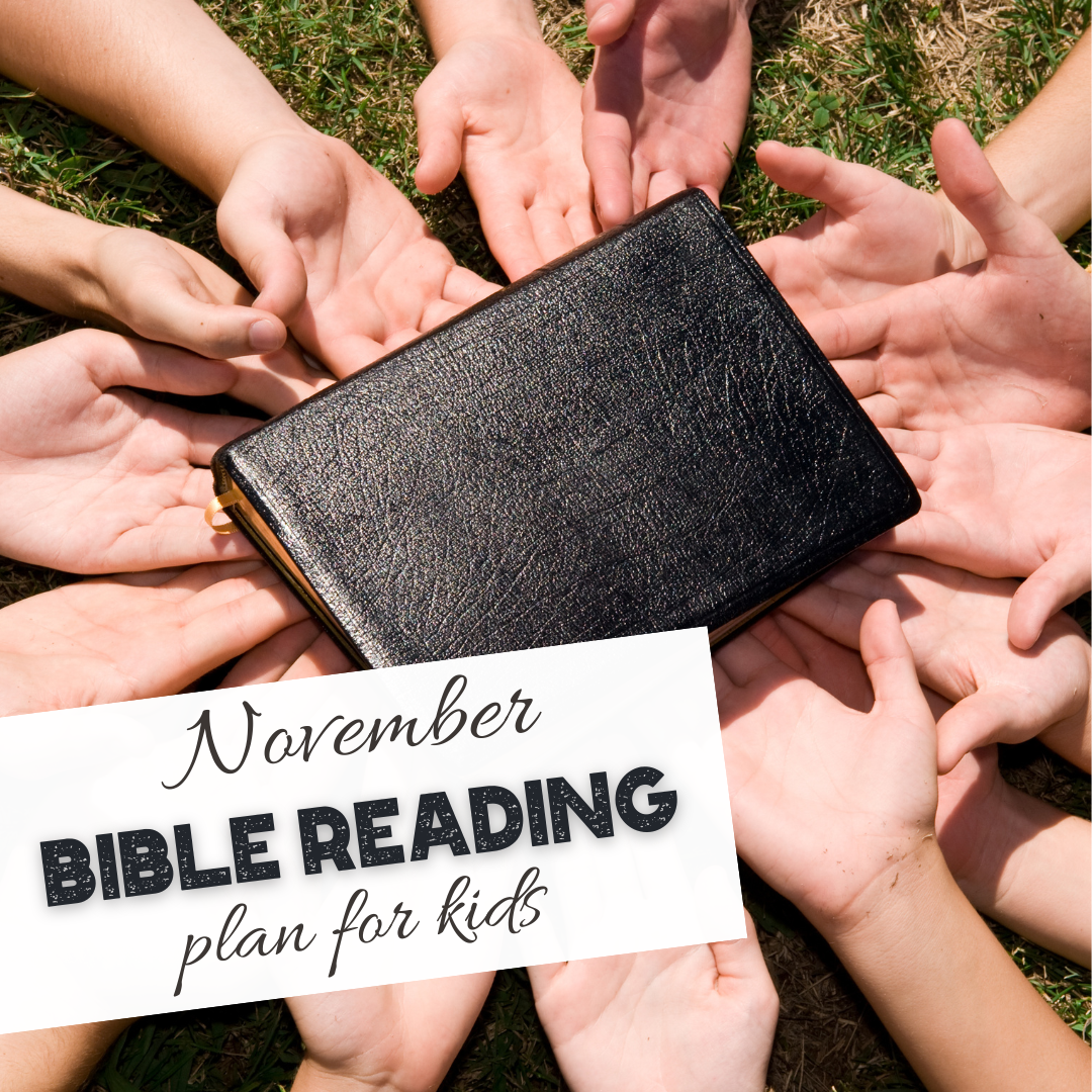 Kids Bible Reading Plan for November