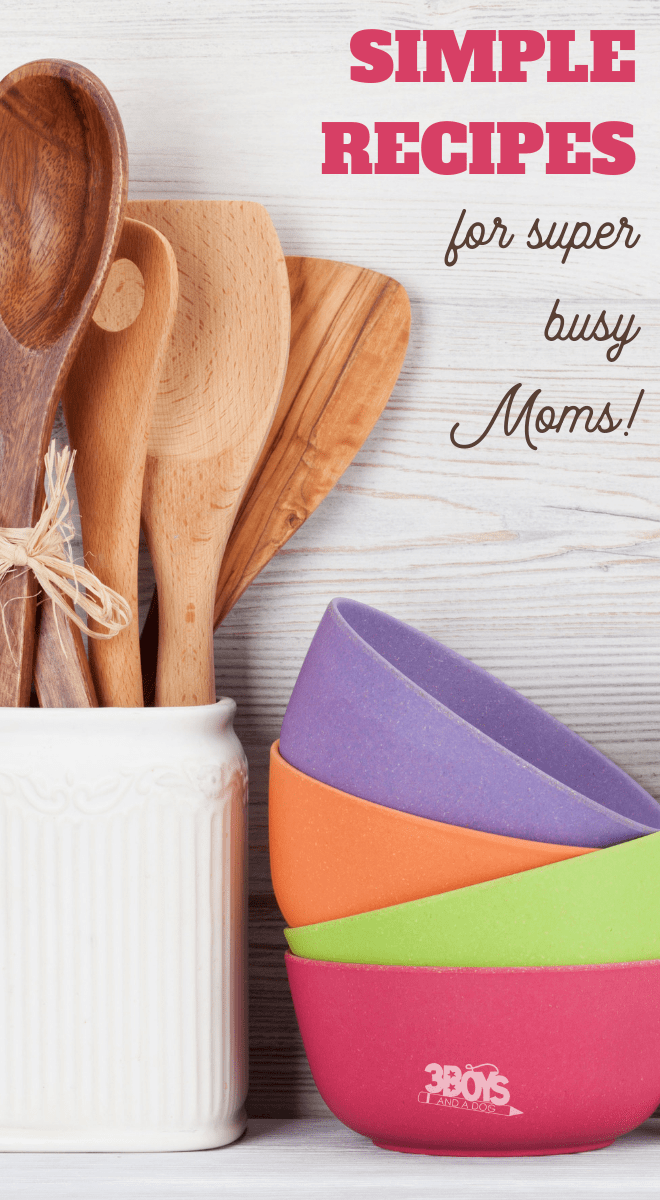 A set of colorful mixing bowls stacked together next to a white ceramic container filled with wooden spoons. The text on the image reads, Simple, easy recipes for super busy Moms!.