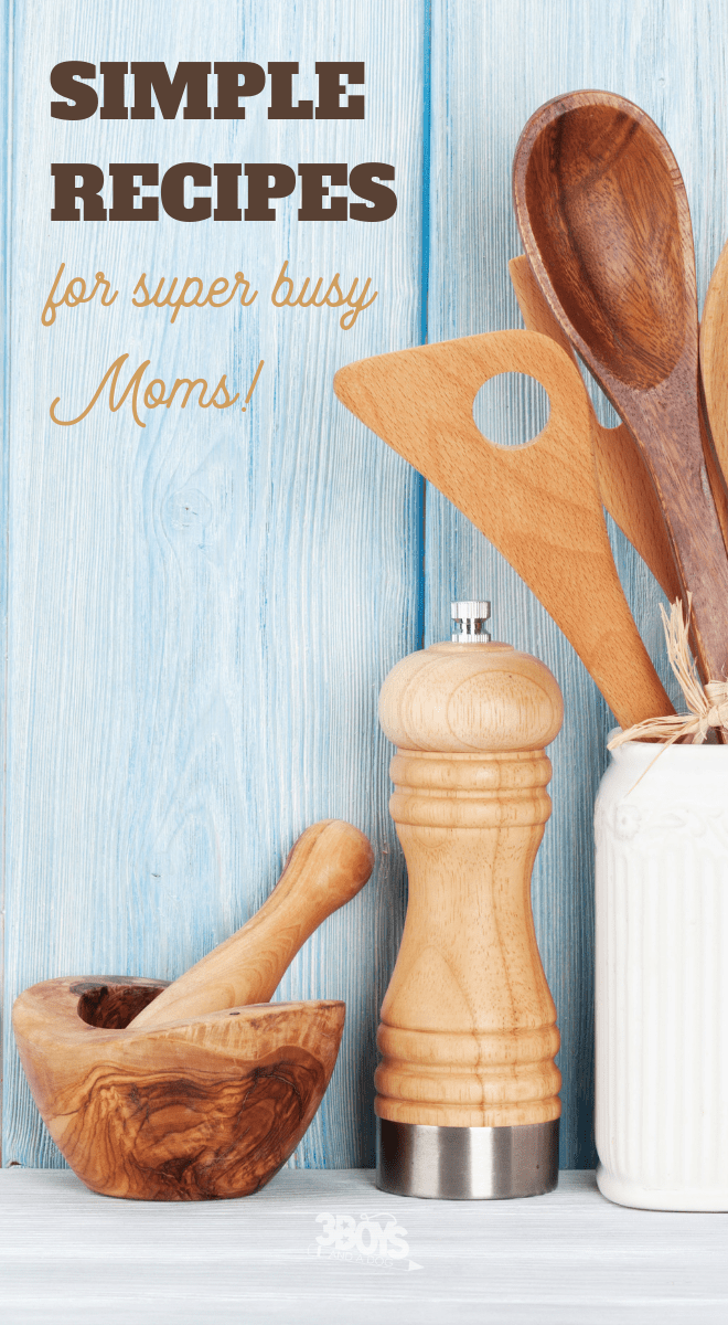 easy recipes for busy moms