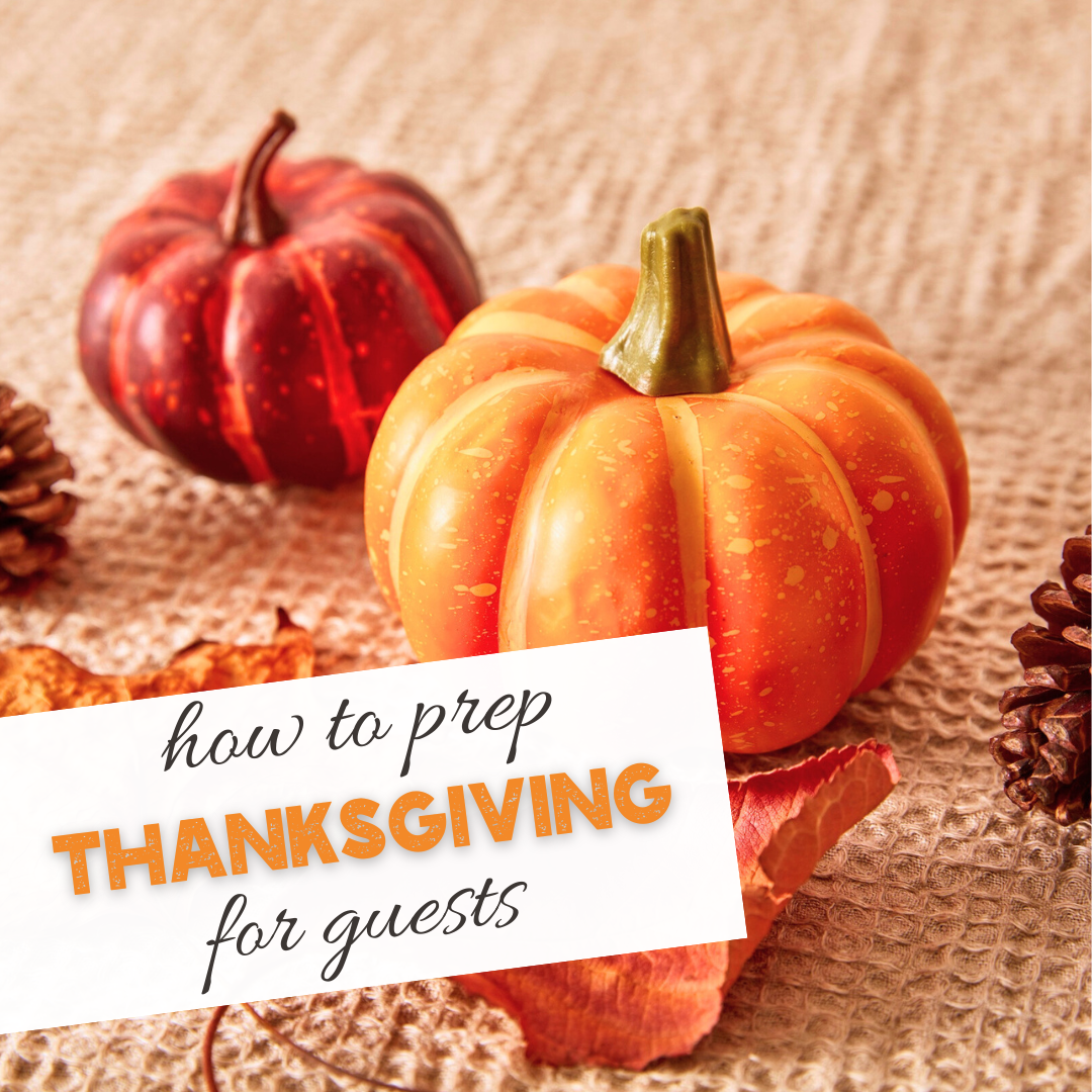 Getting Your Home Guest-Ready for Thanksgiving